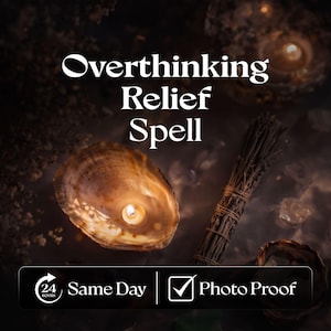 May include: A dark, atmospheric scene featuring a lit candle inside a seashell, a bundle of dried herbs, and scattered crystals. The text reads Overthinking Relief Spell, 24 Hours Same Day, and Photo Proof, set against a moody, dimly lit background.