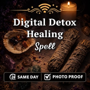 Könnte beinhalten: Eine Digital Detox Healing Spell Grafik mit zwei Salbeibündeln, einer mit verschiedenen Kristallen gefüllten Muschelschale und einer brennenden Kerze. Der Text lautet Digital Detox Healing Spell, 24 HOURS SAME DAY und PHOTO PROOF mit Häkchen.