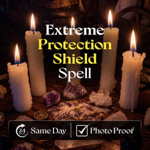 May include: Four white lit candles with dripping wax surround a central pile of herbs and crystals, including purple amethyst and clear quartz. The text reads Extreme Protection Shield Spell, 24 Hours Same Day, and Photo Proof.