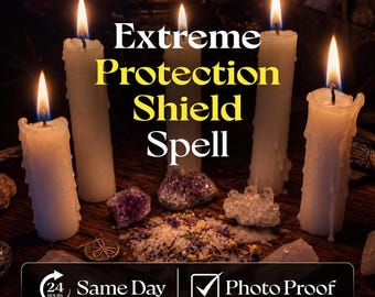 May include: Four white lit candles with dripping wax surround a central pile of herbs and crystals, including purple amethyst and clear quartz. The text reads Extreme Protection Shield Spell, 24 Hours Same Day, and Photo Proof.