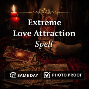 May include: A dark image with a lit red candle, tarot cards, and the text "Extreme Love Attraction Spell." The image also includes the text "24 Hours Same Day" and "Photo Proof."