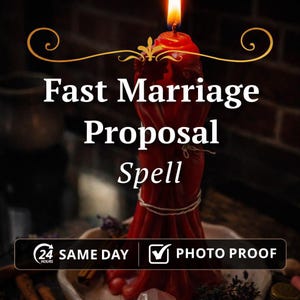 May include: A burning red candle with the words "Fast Marriage Proposal Spell" in white. The image includes the text "24 HOURS SAME DAY" and "PHOTO PROOF". The candle is on a decorative tray.