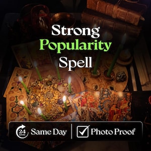 May include: A wooden bowl filled with dried herbs and crystals surrounded by green candles and tarot cards. The text reads Strong Popularity Spell, 24 Hours Same Day, and Photo Proof. The scene includes stacked antique books and metallic objects.