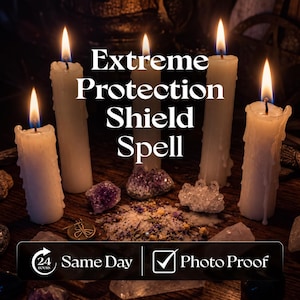 Puede incluir: Cuatro velas de pilar blancas con llamas encendidas rodean un montón central de hierbas y cristales. El texto dice Extreme Protection Shield Spell, 24 Hours Same Day y Photo Proof. La escena es oscura con gotas de cera visibles.