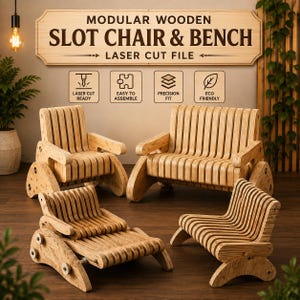 May include: A set of light-colored wooden furniture including a chair, a bench, and two smaller lounge seats, all featuring a slatted design. A sign above reads MODULAR WOODEN SLOT CHAIR & BENCH LASER CUT FILE with icons for laser cut, assembly, and fit.