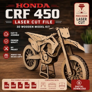 May include: A 3D wooden model kit of a Honda CRF 450 motorcycle. The laser cut file includes text reading HONDA CRF 450 LASER CUT FILE 3D WOODEN MODEL KIT. Icons indicate file formats SVG, DXF, AI, PDF, CDR and compatibility with Lightburn, Glowforge, and Ortur.