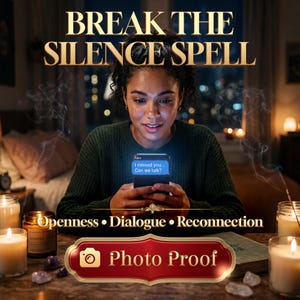 Könnte beinhalten: Eine digitale Grafik mit dem Text BREAK THE SILENCE SPELL, Openness • Dialogue • Reconnection und Photo Proof. Eine Person hält ein Smartphone mit einer Nachricht von Alex, I missed you... Can we talk? umgeben von brennenden Kerzen.