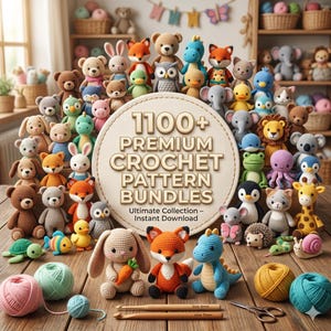 May include: A collection of colorful crochet animal toys, including bears, foxes, rabbits, and dinosaurs, arranged on a wooden surface. The image features a sign that reads "1100+ Premium Crochet Pattern Bundles". Crochet hooks, yarn, and scissors are also visible.