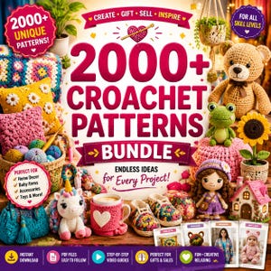 Könnte beinhalten: Werbebild für ein Häkelmuster-Bundle. Das Bild zeigt verschiedene Häkelarbeiten, darunter ein Teddybär, eine Puppe und Dekorationsartikel. Der Text enthält "2000+ Crochet Patterns Bundle" und "Endless Ideas for Every Project!"