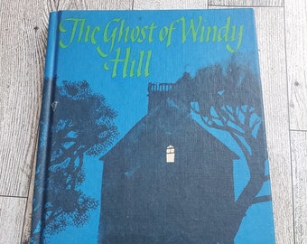 The Ghost of Windy Hill by Clyde Robert Bulla