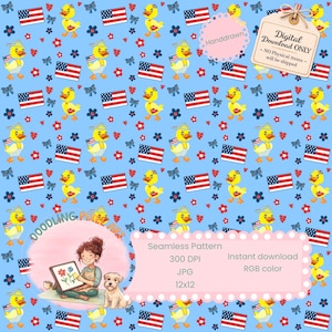 May include: A light blue seamless pattern with yellow ducklings, American flags, and floral elements in red, white, and blue. The ducklings wear hats and hold flags. The words "Handdrawn" and "Digital Download ONLY" are also present.