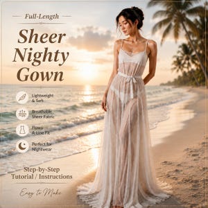 May include: A full-length sheer nighty gown featuring thin spaghetti straps, a fitted bodice with a tie-waist detail, and a flowing A-line skirt. The garment is made of a lightweight, breathable, and translucent fabric in a soft off-white color.
