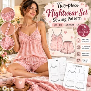 May include: A two-piece nightwear set sewing pattern featuring a pink floral camisole and shorts with lace trim. The digital PDF includes instructions for sizes XXS-4XL, compatible with A4 and US Letter paper, shown with technical line drawings.