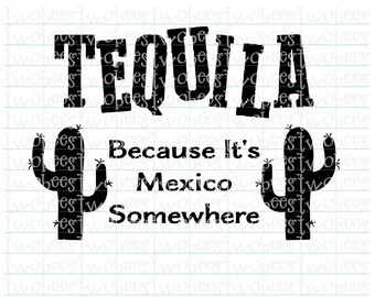 TEQUILLA BECAUSE IT'S 5:00 Somewhere svg
