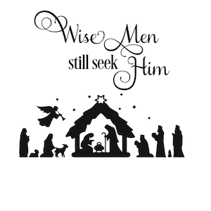 Wise Men Still seek him SVG