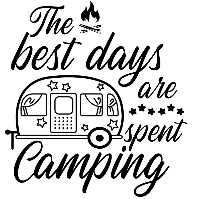 Download Best Days are spent Camping SVG | Etsy