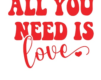 May include: Red text on a white background reads "All you need is love" with a small heart drawn at the end of the word love.
