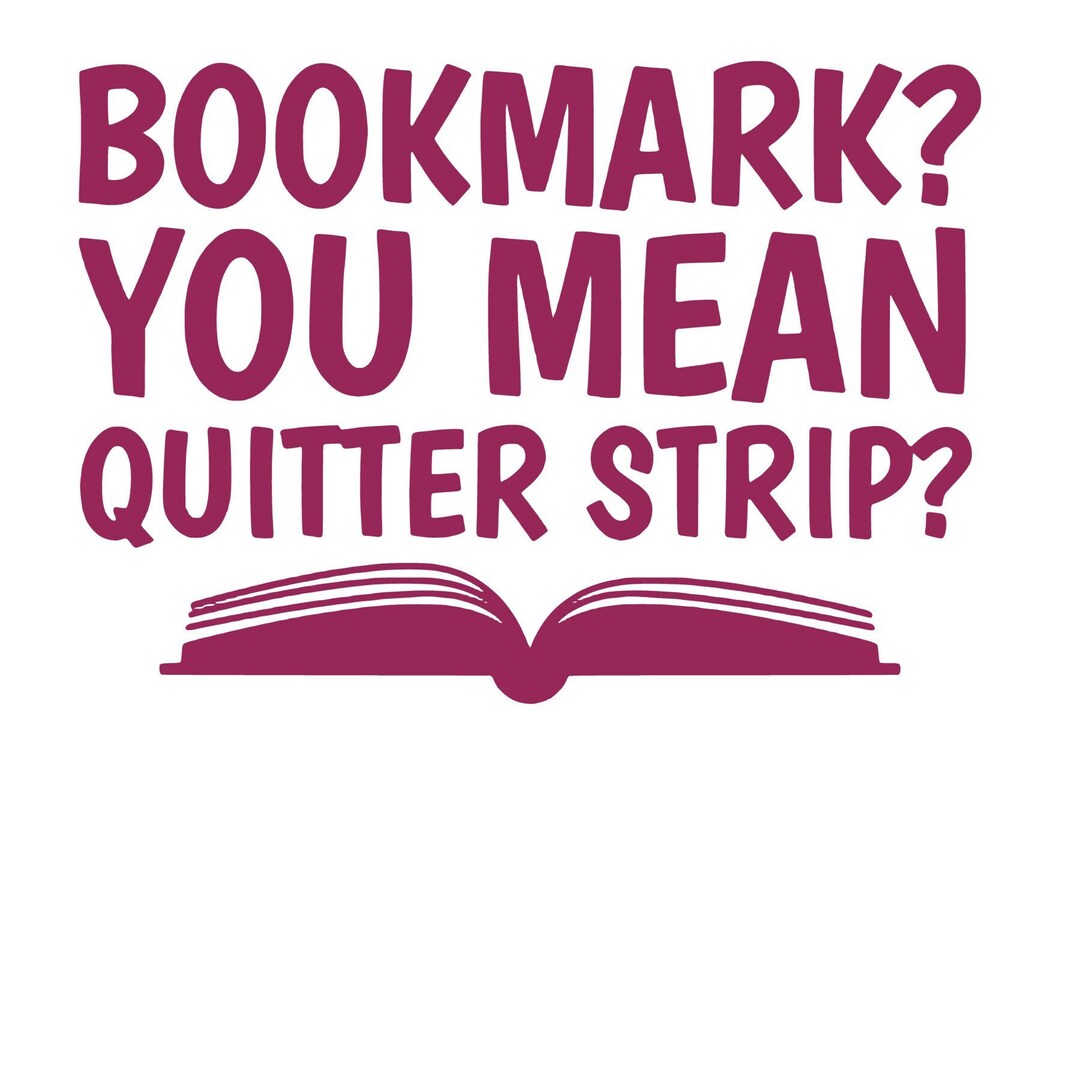 BOOKMARK QUITTER Strip SVG Etsy