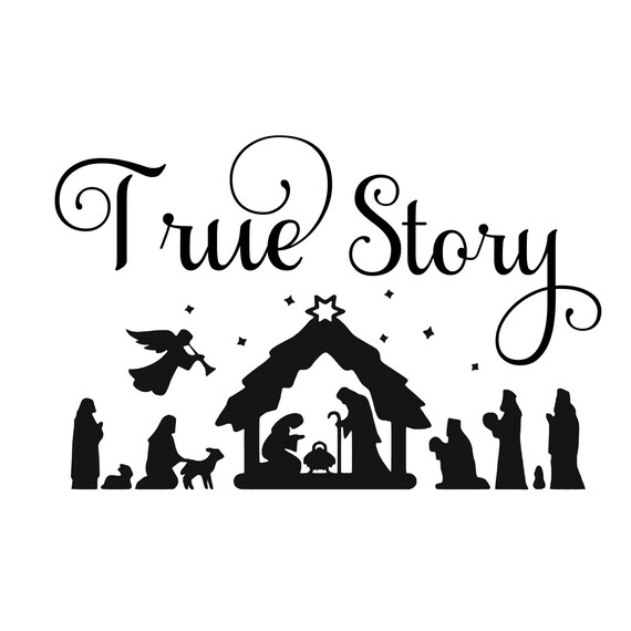 Download True Story Christmas Nativity Wisemen Svg Etsy
