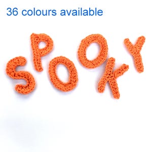 6 Applique letters, Crochet applique, 6 crochet letters spelling SPOOKY, cardmaking, scrapbooking, Halloween handmade, sew on patches.