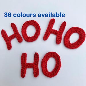 6 Applique letters, Christmas crochet applique, 6 crochet letters spelling HO HO HO, cardmaking, scrapbooking,  handmade, sew on patches.