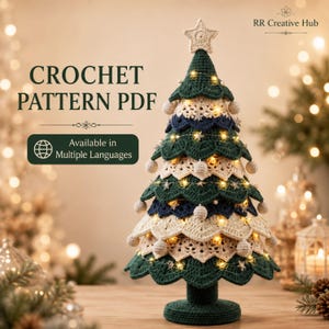 May include: A crochet pattern PDF featuring a tiered, conical Christmas tree made of dark green, navy blue, and cream yarn. The tree is topped with a star and decorated with small white spheres and a string of warm LED lights. Text reads RR Creative Hub.