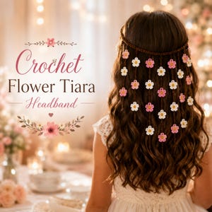 May include: A brown crochet headband featuring dangling strands adorned with small white and pink flowers. The text "Crochet Flower Tiara Headband" is displayed on the left side, accompanied by decorative floral illustrations and small heart icons.
