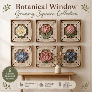 May include: Six framed crochet granny squares featuring botanical designs including a white flower, pink tulip, pink hydrangea, blue star flower, pink lotus, and blue forget-me-nots. Text reads: Botanical Window Granny Square Collection.