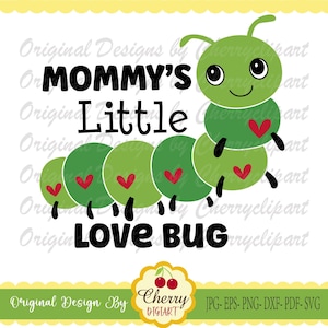 Valentijnsdag liefdesbug, mama's kleine liefdesbug voor jongens svg png jpg silhouet & Cricut Cut-bestanden, illustraties, VTN87 T-shirt overdracht VTN86