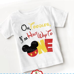 Oh, Toodles, ik ben halverwege naar ONE svg, Mickey One SVG, Birthday One svg silhouet en Cricut gesneden bestanden, T-shirt, opstrijkbaar, overdracht BIR91