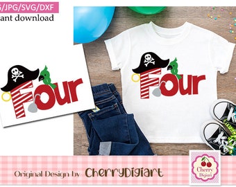 Pirate Four svg, Birthday Four svg, Pirate's hat Four svg Silhouette & Cricut Cut design, T-Shirt, Iron on, Transfer BIR107