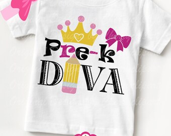 Pre-k DIVA, Back to School  SVG DXF Silhouette & Cricut Cut Files, Back to School Clip art, T-shirt iron on SCH27