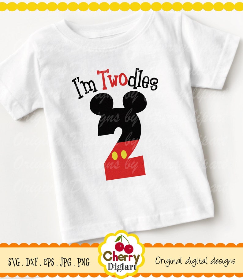 Birthday svg I'm Twodles svg, Mickey number 2 SVG, Birthday number 2 Silhouette & Cricut Cut Files, T-Shirt, Iron on, Transfer BIR32 image 1