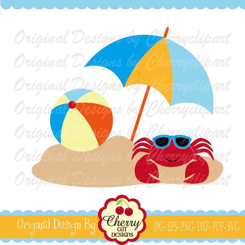 May include: A red crab wearing blue sunglasses sits in the sand with a beach ball and a blue and yellow umbrella. The text "Original Design By Cherry Cut Designs" is at the bottom of the image.