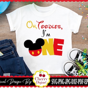 Oh Toodles, I'm ONE, Mickey One SVG, Birthday One svg silhouet en Cricut gesneden bestanden, T-shirt, opstrijkbaar, overdracht BIR91