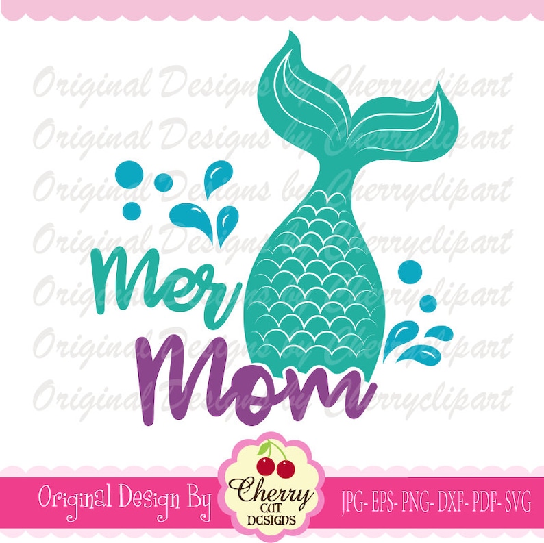 Mermaid tail SVG Dxf Mermaid Mom SVGMermaid svg Silhouette ...