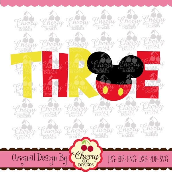 Svg,dxf,eps cut files,Birthday Mickey Three,Birthday Silhouette & Cricut Cut Files BIR53 -Personal and Commercial Use