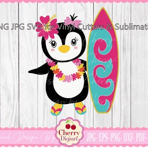 Pingüino surfista de verano, pingüino con flor de hibisco Aloha svg svg png jpg - para cortadores de vinilo y sublimación