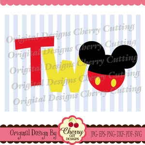 Birthday T-shirt svg, Birthday TWO with Mickey, Mickey TWO svg Silhouette & Cricut Cut Files BIR01