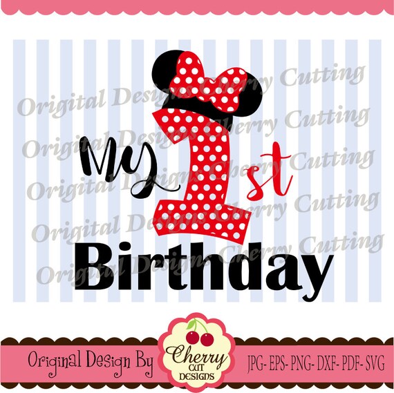 My 1st Birthday Svg Dxf Designbirthday Number 1 With Mouse Etsy
