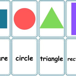 May include: Flash cards featuring colorful geometric shapes: a teal square, a red circle, a green triangle, and a purple rectangle. Below each shape is its name in black text: square, circle, triangle, and rectangle. The cards have a white background with a blue border.