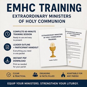 Catholic EMHC Training for Parishes | Extraordinary Minister of Holy Communion | Leader Outline + Handout PDF