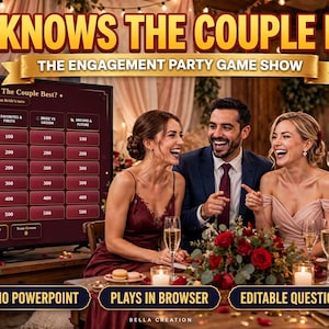 May include: A digital engagement party game show titled Who Knows The Couple Best? displayed on a screen, featuring a grid of categories and point values. The game is browser-based, editable, and available for instant download for event entertainment.