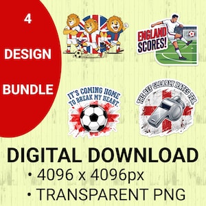 May include: A digital download bundle featuring four soccer-themed designs. The designs include illustrations of lions in soccer uniforms, a soccer player kicking a ball, a soccer ball with the text "It's Coming Home To Break My Heart", and a whistle with the text "The Ref Clearly Hates Tea".