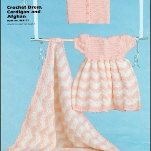 No.73 PDF Vintage Crochet Pattern Baby Girl&#39;s Dress, Cardigan, Afghan - Sizes 0, 6, 12, 18 months - Baby Crochet Pattern - Instant Download