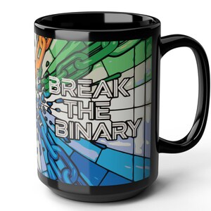 Break The Binary Stained Glass Pride Mug, Inclusive Non-Binary & Genderqueer Statement Coffee Cup gift