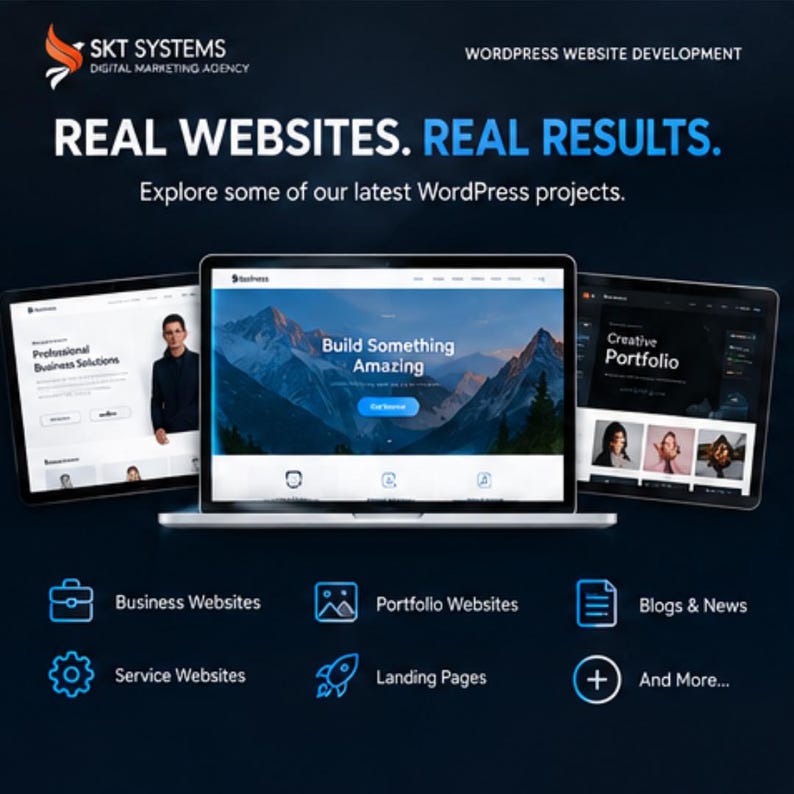 Op de afbeelding: Een advertentie van digitaal marketingbureau SKT Systems met drie laptopschermen die WordPress-webdesigns tonen. Tekst: SKT SYSTEMS, REAL WEBSITES. REAL RESULTS., Explore some of our latest WordPress projects., Business Websites, Portfolio Websites, Blogs & News, Service Websites, Landing Pages, And More.