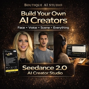 May include: Promotional image for Boutique AI Studio. The image features the text "Build Your Own AI Creators" and "Seedance 2.0 AI Creator Studio." It includes images of a woman with a phone, a man, and a person using a laptop.