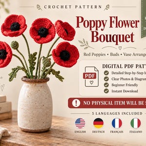 Op de afbeelding: Een digitaal haakpatroon voor een boeket klaprozen met rode gehaakte bloemen met zwarte harten, groene stelen en bladeren in een keramische vaas. De tekst luidt Poppy Flower Bouquet, Digital PDF Pattern en No Physical Item Will Be Shipped.
