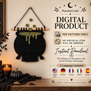 May include: A digital PDF pattern for a macrame wall hanging shaped like a black cauldron with green bubbling liquid. The text reads PunchlyCrafts, DIGITAL PRODUCT, PDF PATTERN ONLY, NO PHYSICAL ITEM WILL BE SHIPPED, Instant Download, and 5 Languages Included.